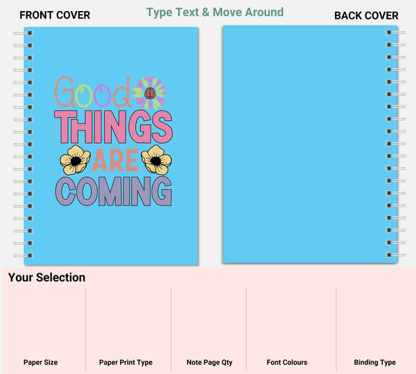 Good Things Are Coming Planner A4/A5